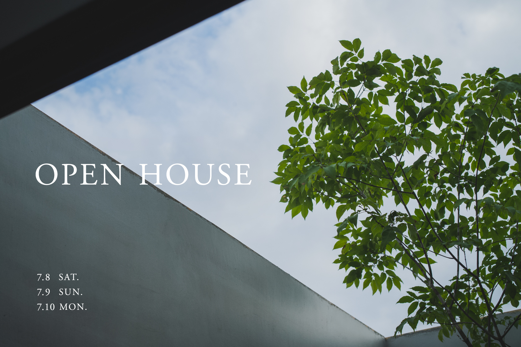 OPEN HOUSEのお知らせ