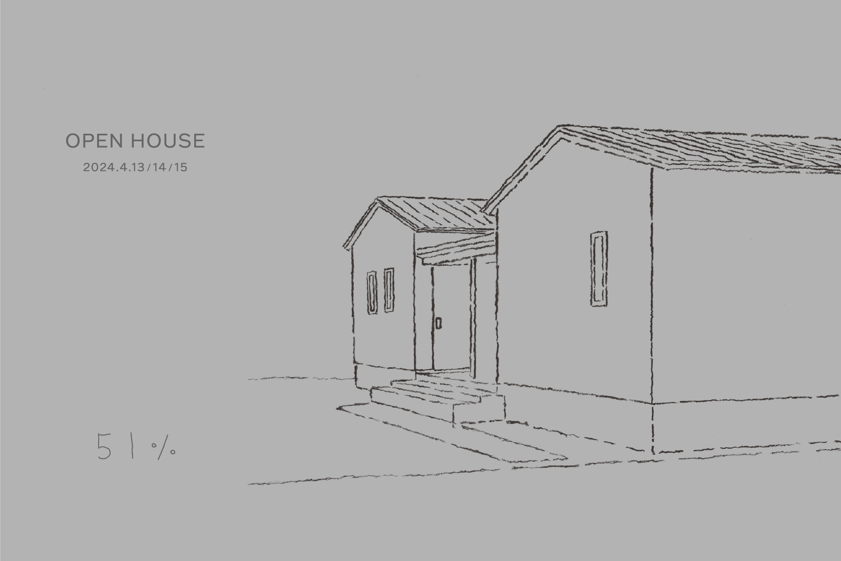 OPEN HOUSEのお知らせ